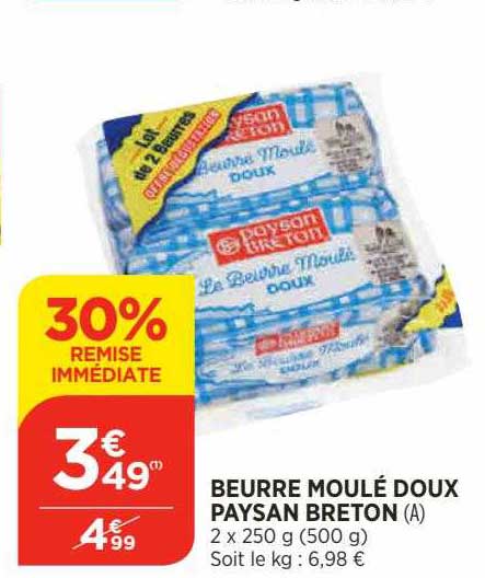 beurre moulé doux paysan breton 30% remise immédiate