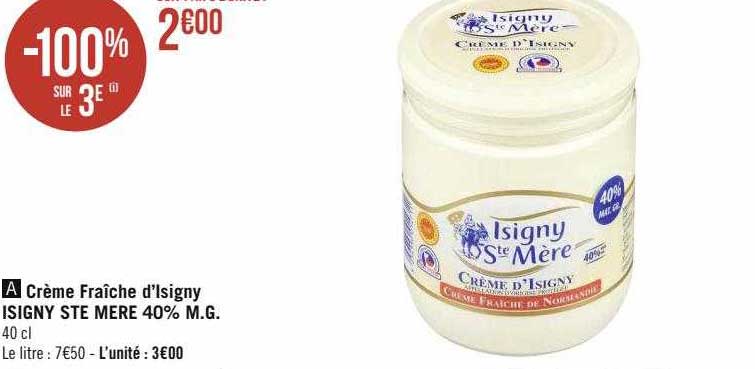 crème fraîche d'isigny isigny ste mère 40% m.g.