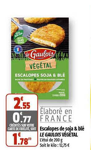 Escalopes De Soja & Blé La Gaulois Végetal