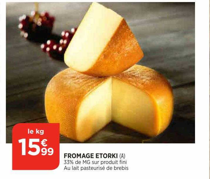Fromage Etorki 33% De Mg Sur Produit Fini Au Lait Pasteurisé De Brebis