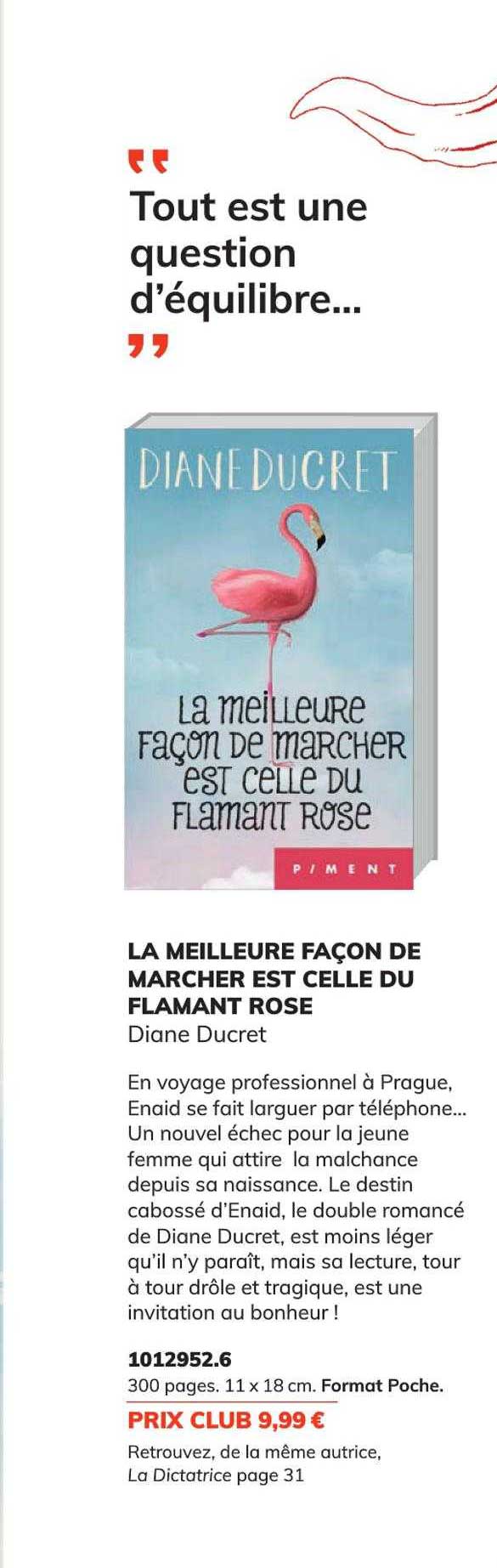 la meilleure façon de marcher est celle du flamant rose - diane ducret