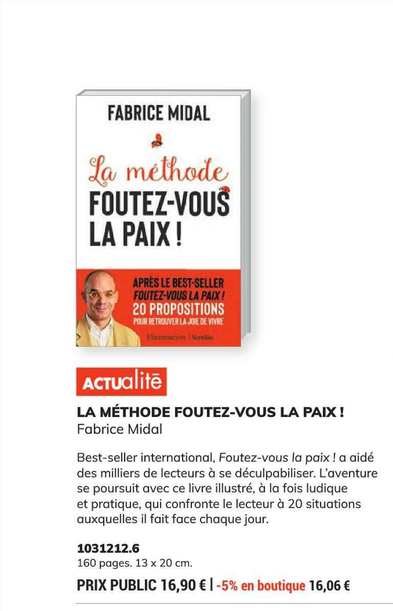 la méthode foutez-vous la paix! - fabrice midal