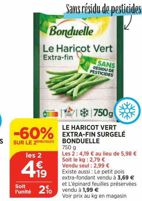 le haricot vert extra-fin surgelé bonduelle -60% sur le 2ème