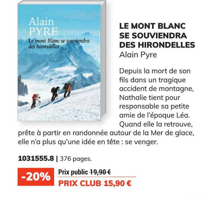 le mont blanc se souviendra des hirondelles - alain pyre