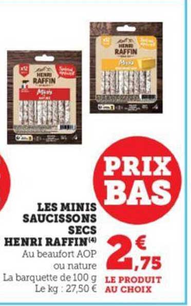 les minis saucissons secs henri raffin
