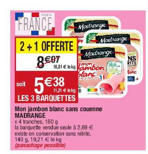 mon jambon blanc sans couenne madrange
