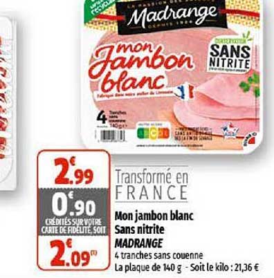 mon jambon blanc sans nitrite madrange
