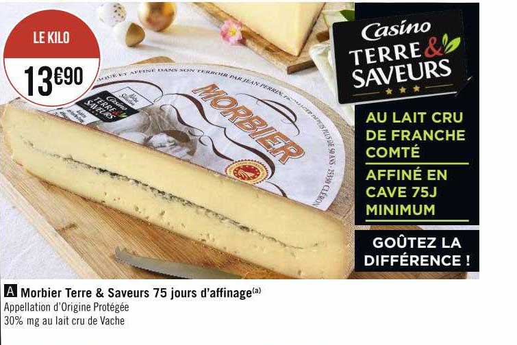 morbier terre & saveurs 75 jours d'affinage