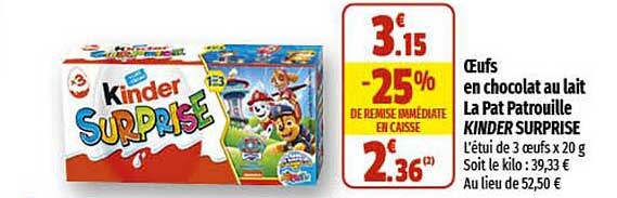 oeufs en chocolat au lait la pat patrouille kinder surprise