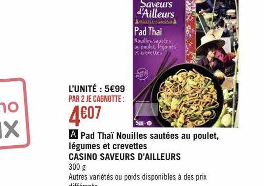 pad thaï nouilles sautées au poulet, légumes et crevettes casino saveurs d'ailleurs