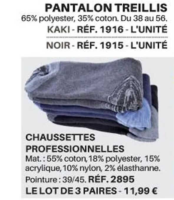 pantalon treillis, chaussettes professionnelles