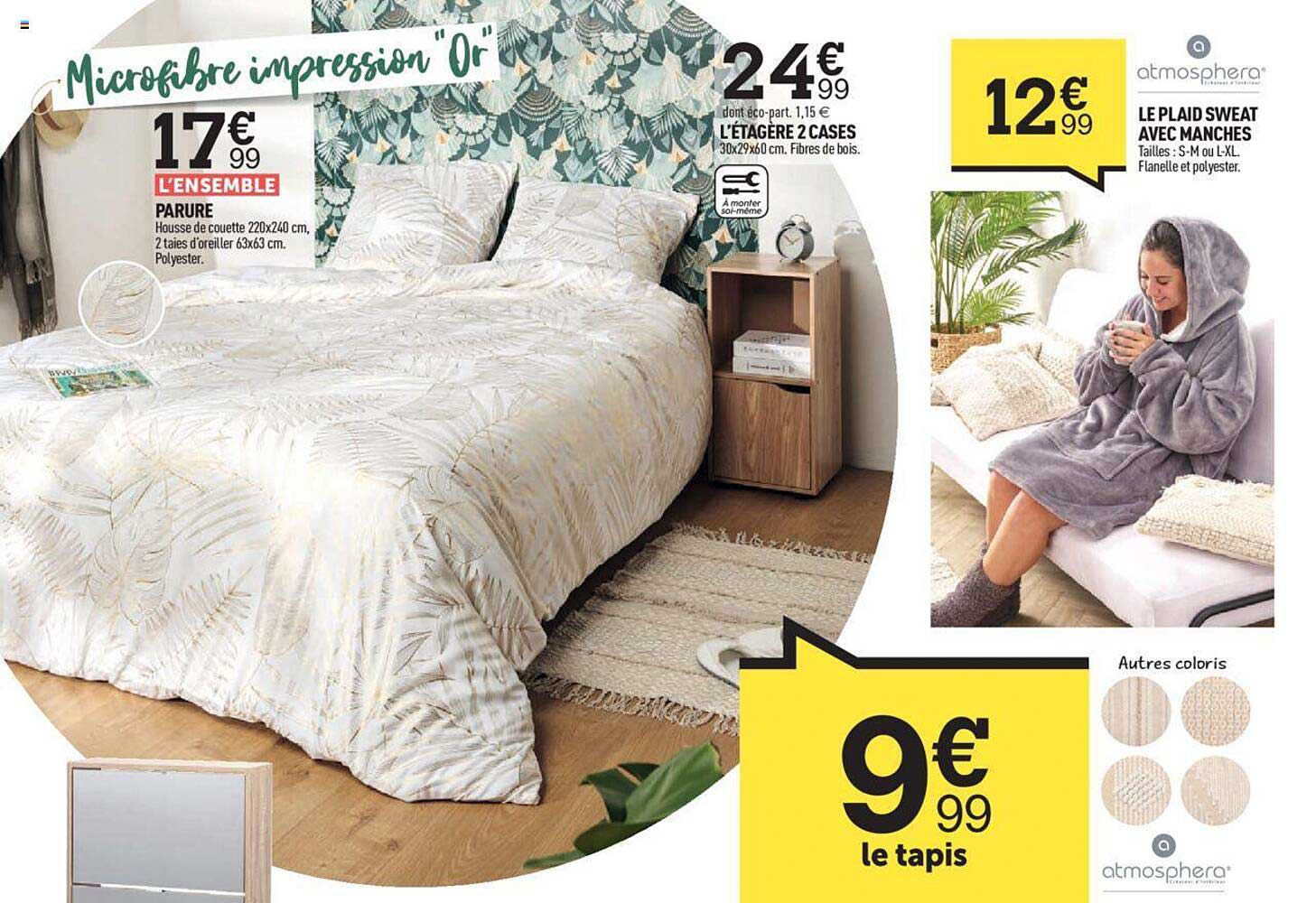 parure, l'étagère 2 cases, le plaid sweat avec manches, le tapis