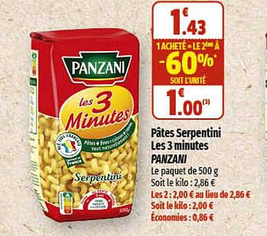 pâtes serpentini les 3 minutes panzani 1 acheté = le 2ème à -60%