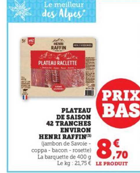 plateau de saison 42 tranches environ henri raffin