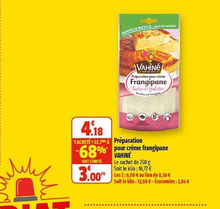 préparation pour crème frangipane vahiné 1 acheté = le 2ème à -68%