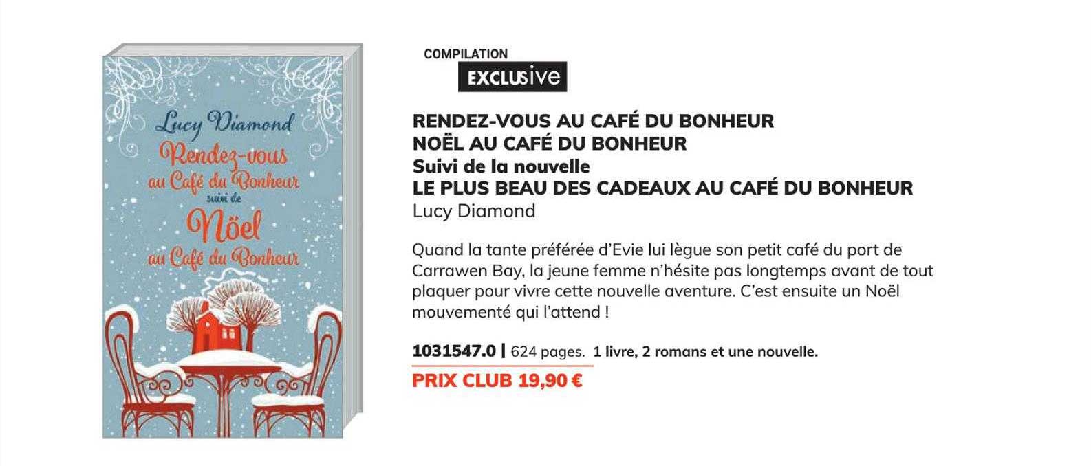 rendez-vous au café du bonheur noël au café du bonheur suivi de la nouvelle le plus beau des cadeaux au café du bonheur - lucy diamond