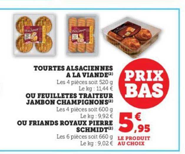 tourtes alsaciennes à la viande ou feuilletés traiteur jambon champignons ou friands royaux pierre schmidt