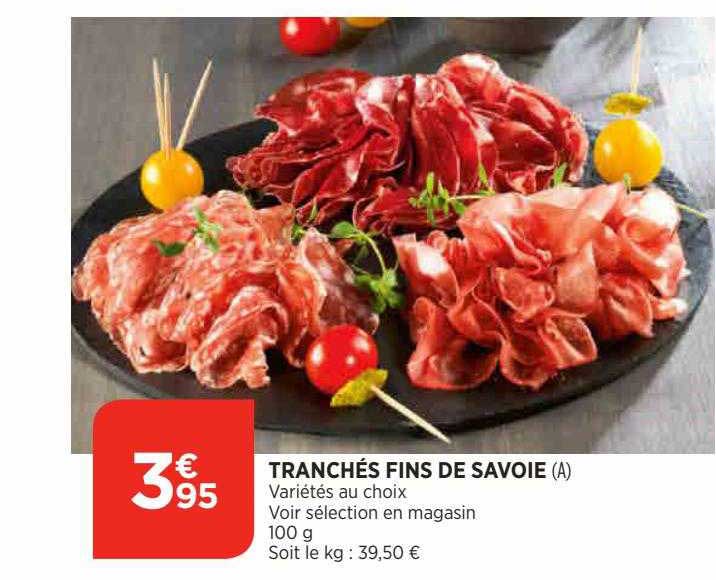 Tranchés Fins De Savoie