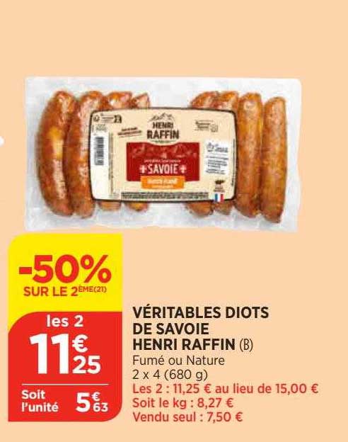 véritables diots de savoie henri raffin -50% sur le 2ème