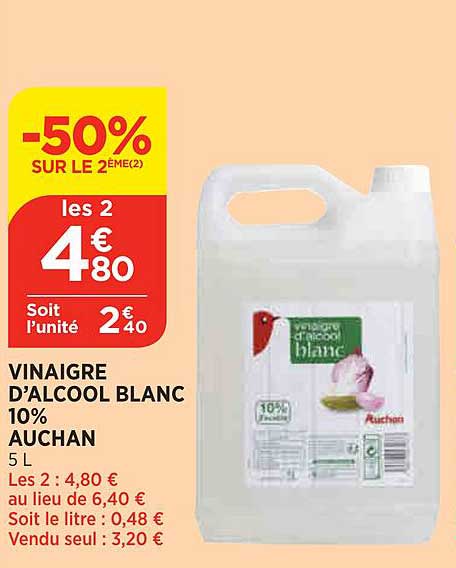 vinaigre d'alcool blanc 10% auchan 50% sur le 2ème