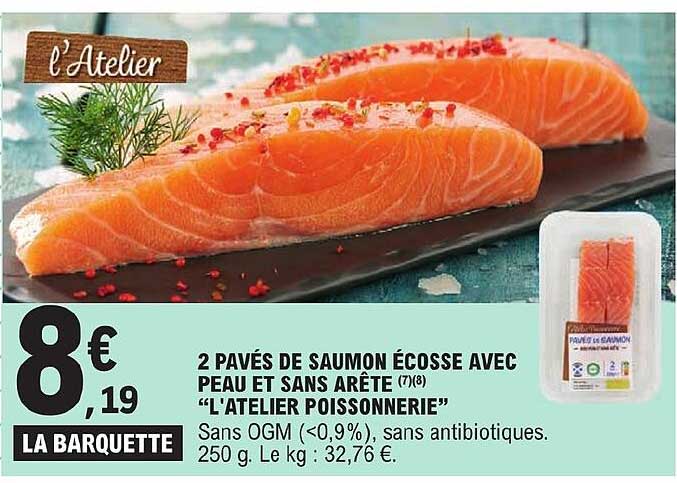 2 pavés de saumon écosse avec peau et sans arête "l'atelier poissonnerie"