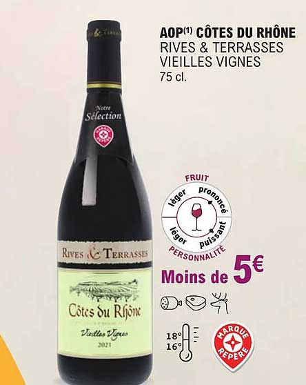 aop côtes du rhône rives & terrasses vieilles vignes