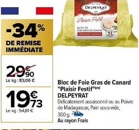 bloc de foie gras de canard "plaisir festif" delpeyrat