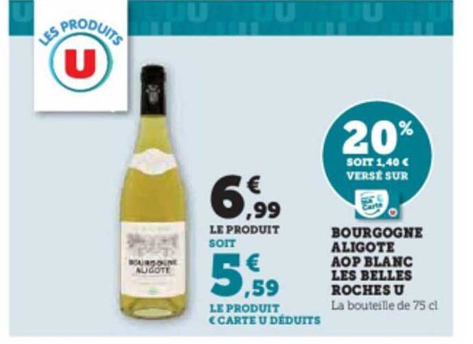 bourgogne aligoté aop blanc les belles roches u