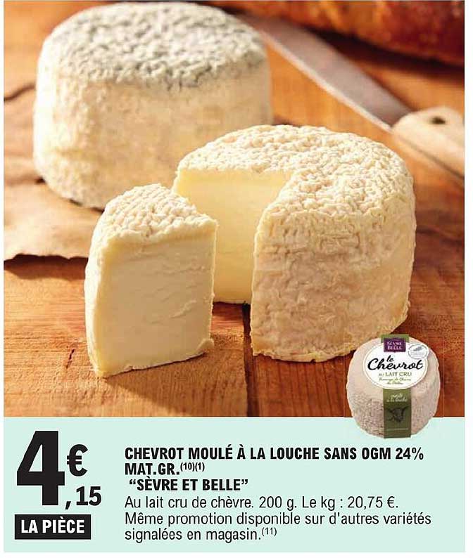 chevrot moulé à la louche sans ogm 24% mat. gr. "sèvre et belle"