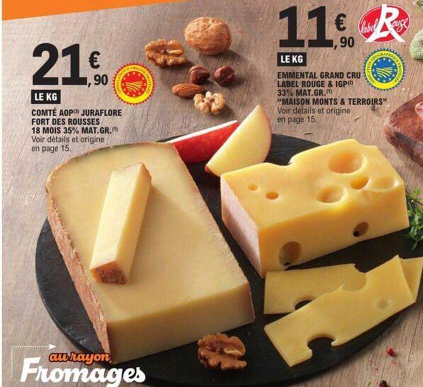 comté aop juraflore fort des rousses 18 mois 35% mat. gr., emmental grand cru label rouge & igp 33% mat. gr. "maison monts & terroirs"