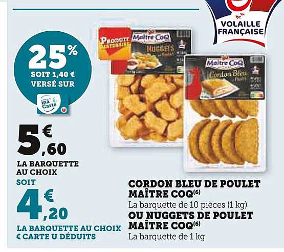 cordon bleu de poulet maître coq ou nuggets de poulet maître coq