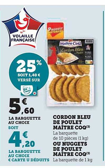 cordon bleu de poulet maître coq ou nuggets de poulet maître coq