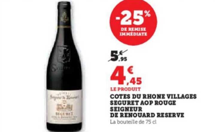 côtes du rhône villages seguret aop rouge seigneur de renouard réserve