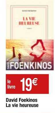 david foekinos la vie heureuse