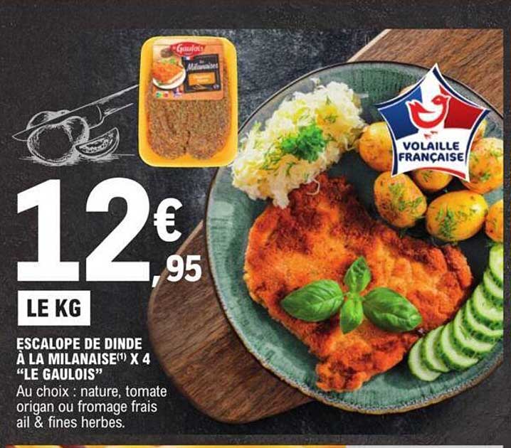 Escalope De Dinde à La Milanaise X4 "le Gaulois"