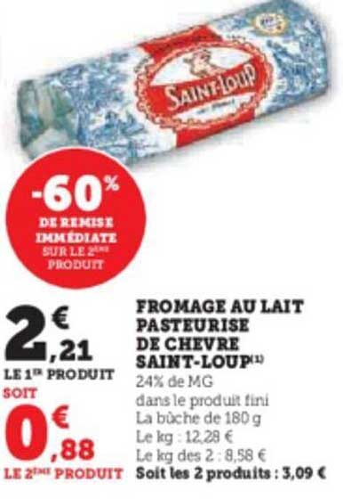 fromage au lait pasteurisé de chèvre saint-loup