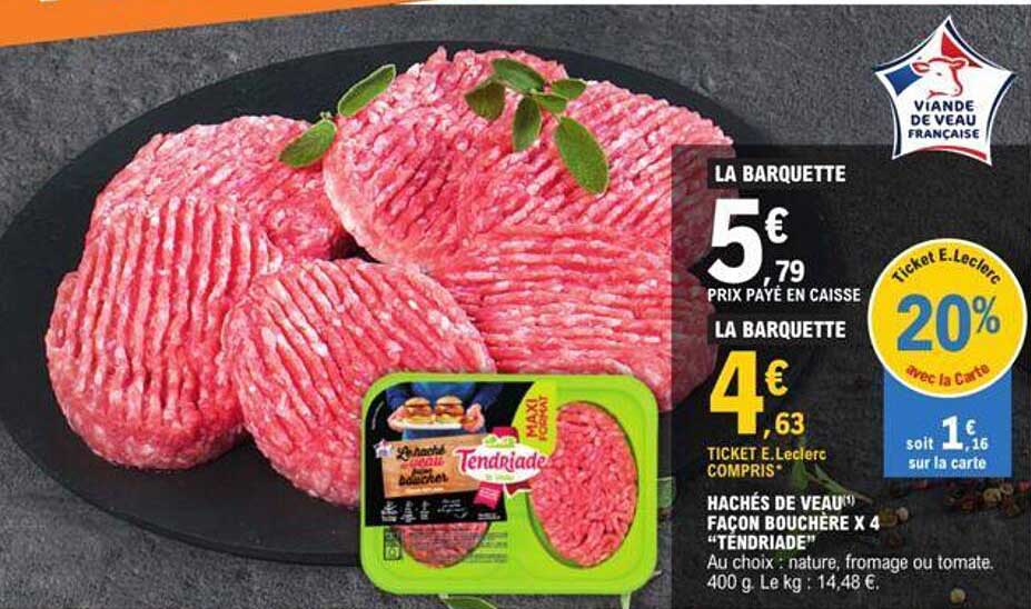 hachés de veau façon bouchère x4 "tendriade"