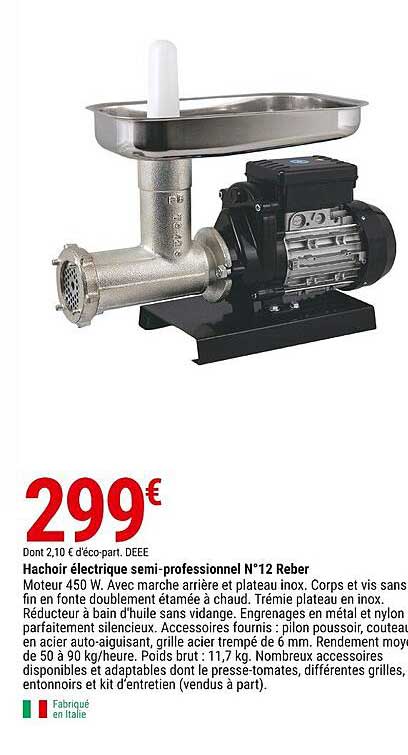 hachoir électrique semi-professionnel n°12 reber