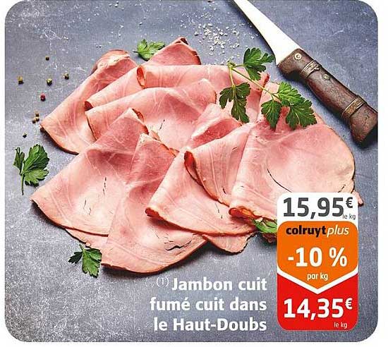 jambon cuit fumé cuit dans le haut-doubs