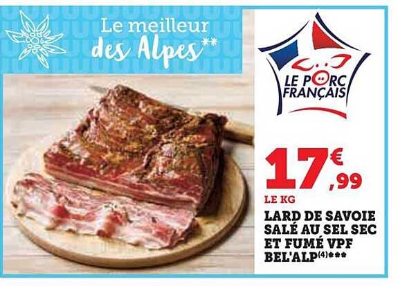 Lard De Savoie Salé Au Sel Sec Et Fumé Vpf Bel'alp