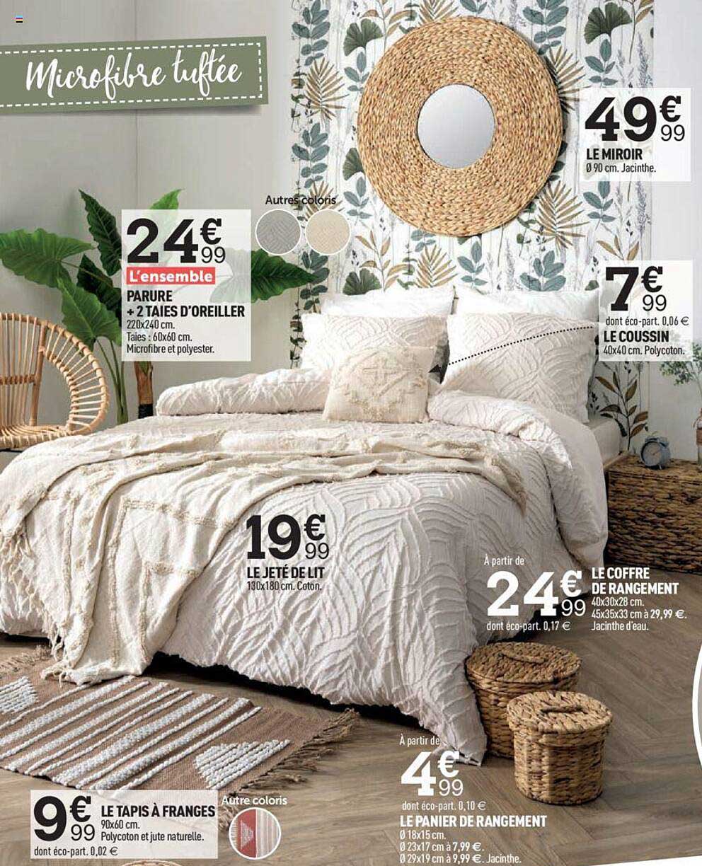 le tapis à franges, parure + 2 taies d'oreiller, le miroir, le coussin, le coffre de rangement, le panier de rangement