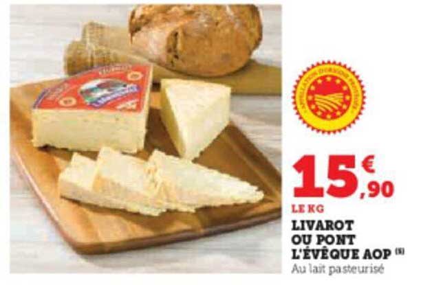 livarot ou pont l'évêque aop