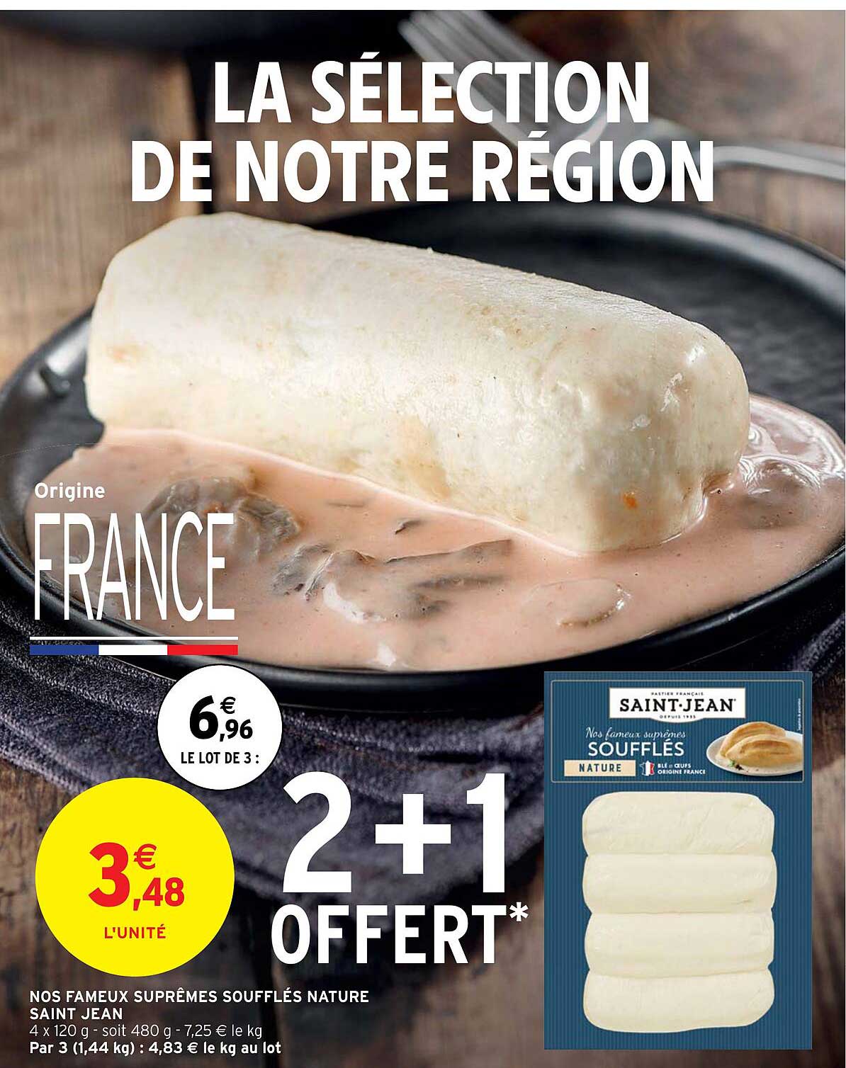 nos fameux suprêmes soufflés nature saint jean