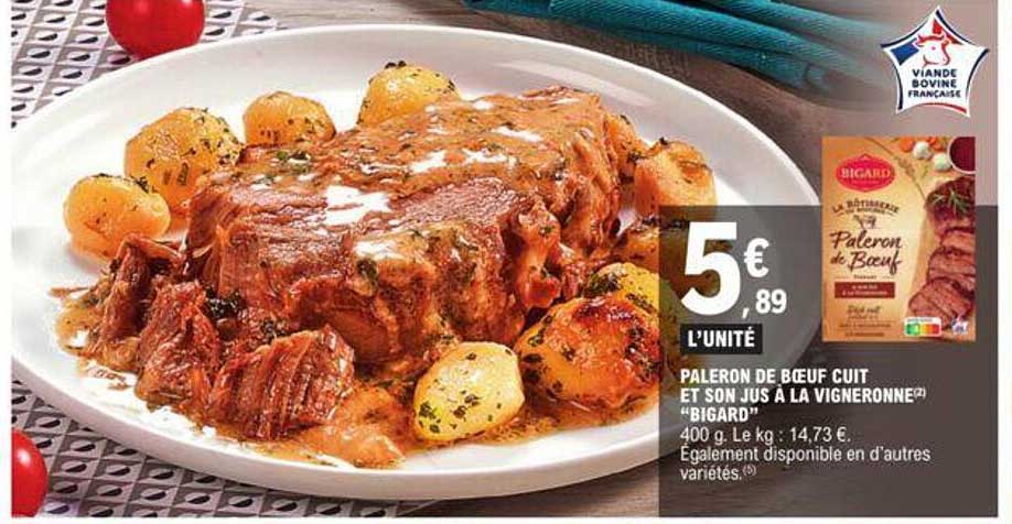Paleron De Bœuf Cuit Et Son Jus à La Vigneronne "bigard"