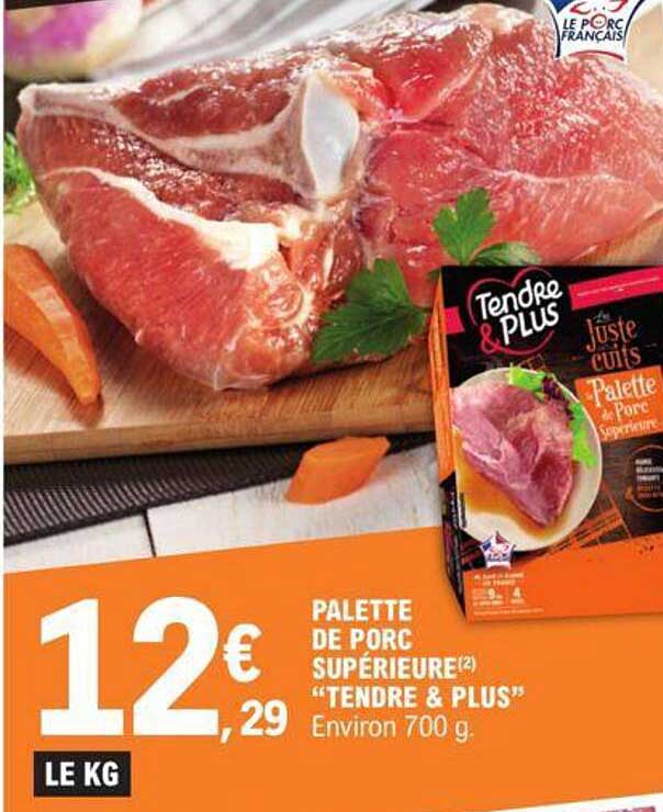 Palette De Porc Supérieure "tendre & Plus"