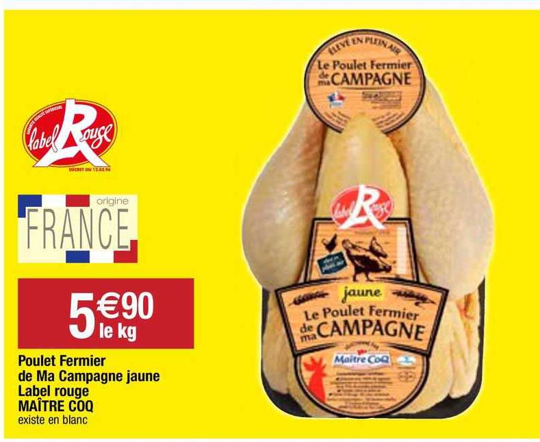 poulet fermier de ma campagne jaune label rouge maître coq