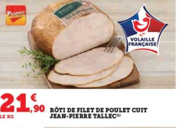 rôti de filet de poulet cuit jean-pierre tallec
