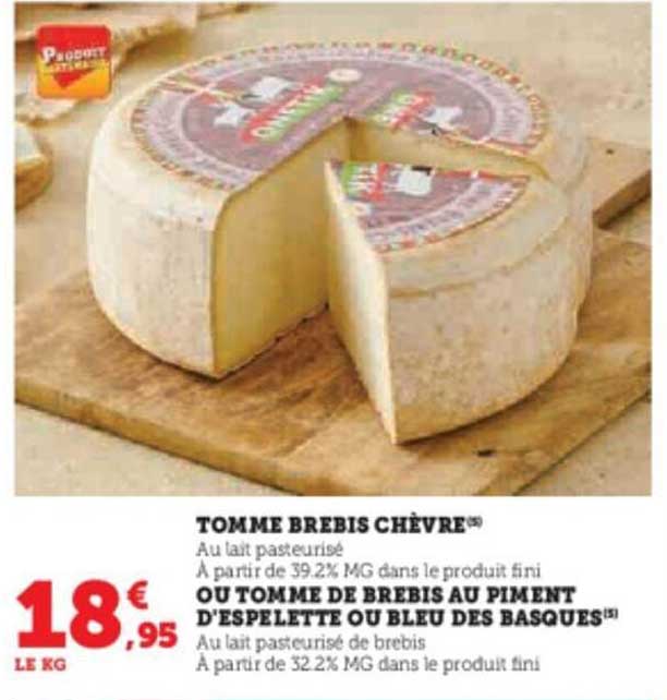 Tomme Brebis Chèvre Ou Tomme De Brebis Au Piment D'espelette Ou Bleu Des Basques