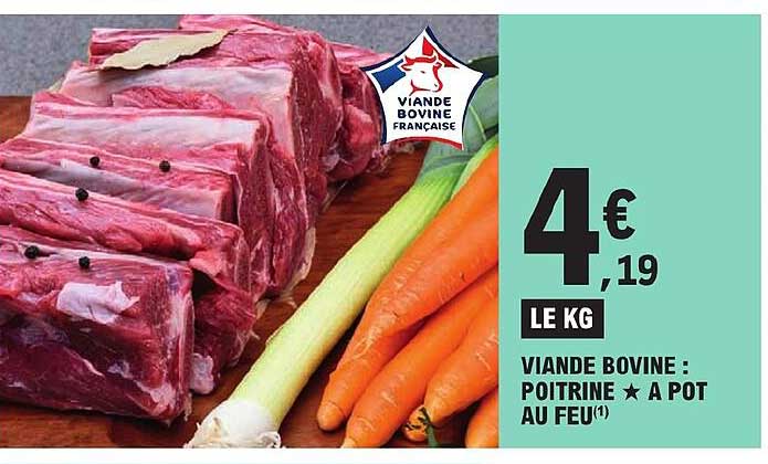 Viande Bovine : Poitrine * à Pot Au Feu