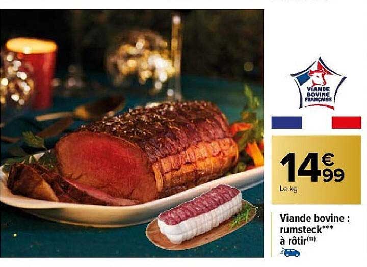 viande bovine : rumsteck***à rôtir